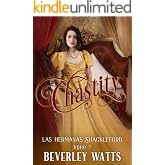 Chastity (Las Hermanas Shackleford Libro 7)