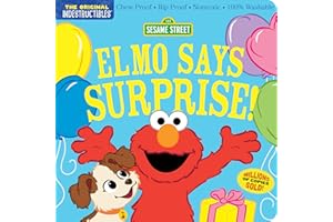 Indestructibles: Sesame Street: Elmo Says Surprise!: Chew Proof · Rip Proof · Nontoxic · 100% Washable (Book for Babies, Newborn Books, Safe to Chew)
