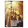 The Great Railway Bazaar: By Train Through Asia (Penguin Modern Classics)