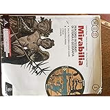 Mirabilia. Con atlante. Per i Licei e gli Ist. magistrali. Con e-book. Con espansione online (Vol. 1)