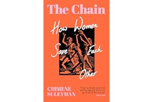 The Chain: How Women Save Each Other