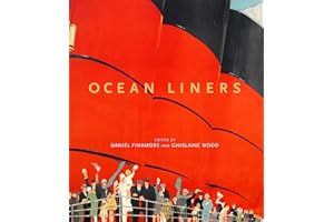 Ocean Liners: Glamour, Speed and Style