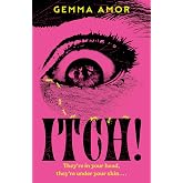 ITCH!: The darkly feminist horror novel crawling under your skin...