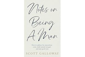 Notes on Being a Man