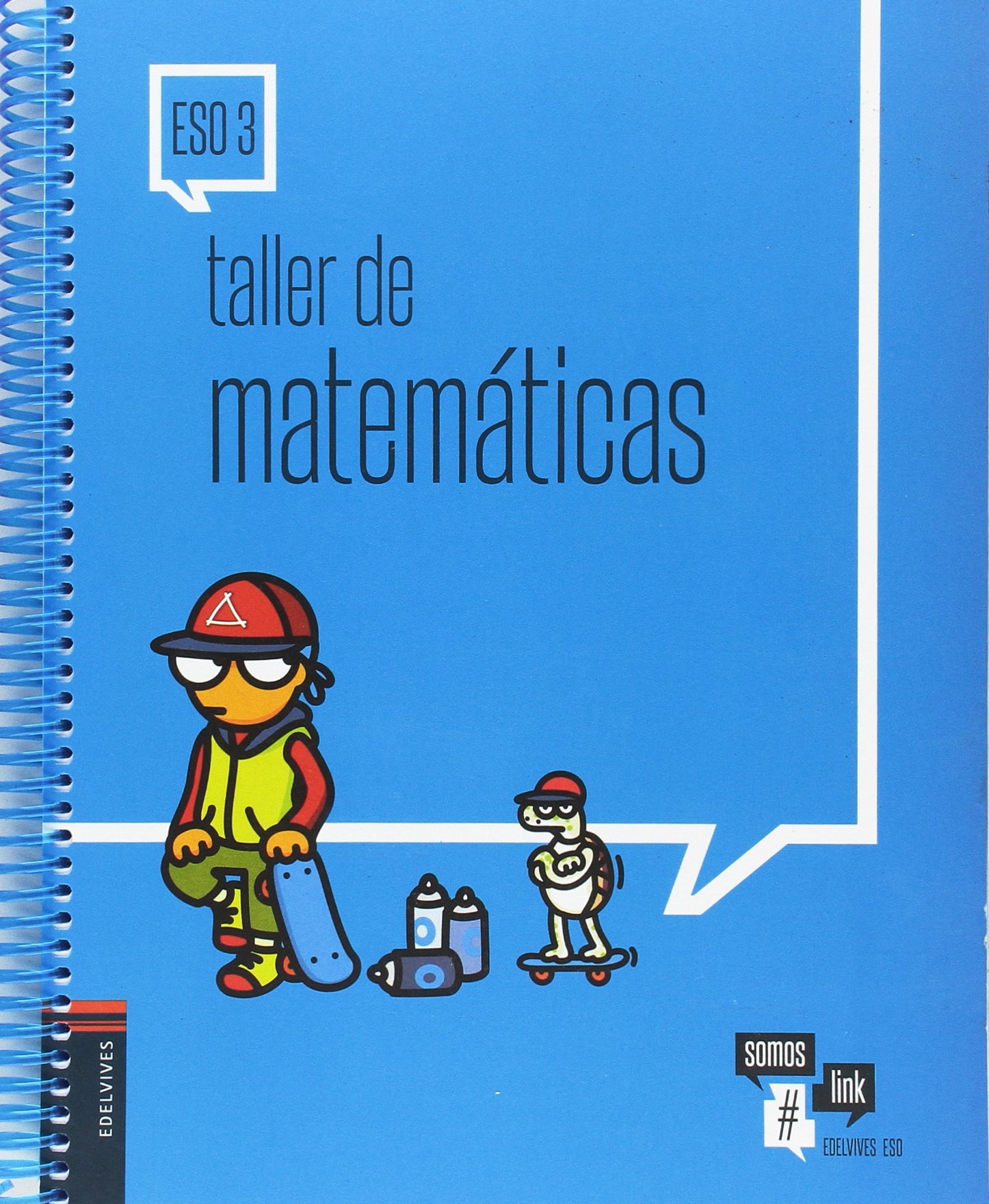 Taller de Matemáticas 3.º ESO: Cuaderno del alumno