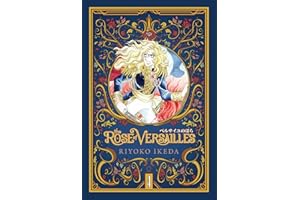 The Rose of Versailles Volume 4: Book 4 of Five