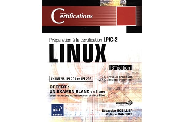 LINUX - Préparation à la certification LPIC-2 (examens LPI 201 et LPI 202) - 3ième édition