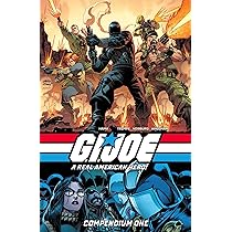 G.I. Joe: A Real American Hero! Compendium One: 1 : Hama, Larry