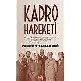 Kadro Hareketi: D&uuml;nyada ve T&uuml;rkiye&rsquo;de Ulus&ccedil;u Sol ve &Uuml;&ccedil;&uuml;nc&uuml; Yol Arkadaşı
