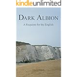 Dark Albion: A Requiem for the English