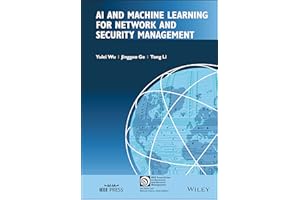 AI and Machine Learning for Network and Security Management (IEEE Press Series on Network and Service Management)