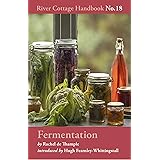 Fermentation: River Cottage Handbook No.18