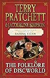 The Folklore of Discworld: Legends, myths and customs from the Discworld with helpful hints from planet Earth