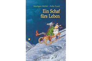 Ein Schaf fürs Leben: Hinreißender winterlicher Kinderbuch-Klassiker ab 6 Jahren zum Vor- und Selberlesen über eine besondere Freundschaft