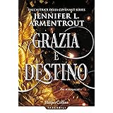 Grazia e destino. Harbinger series (Vol. 3)