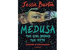 Medusa: The Girl Behind the Myth (Illustrated Gift Edition)