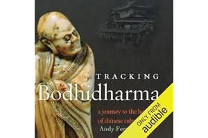 Tracking Bodhidharma: A Journey to the Heart of Chinese Culture