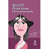 Piccole donne - Piccole donne crescono (eNewton Classici)