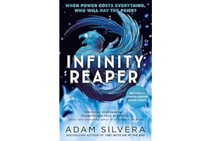 Infinity Reaper: The much-loved hit from the author of No.1 bestselling blockbuster THEY BOTH DIE AT THE END!