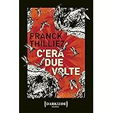 C'era due volte