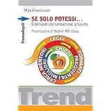 Se solo potessi. 9 domande che cambieranno la tua vita (Trend Vol. 220)
