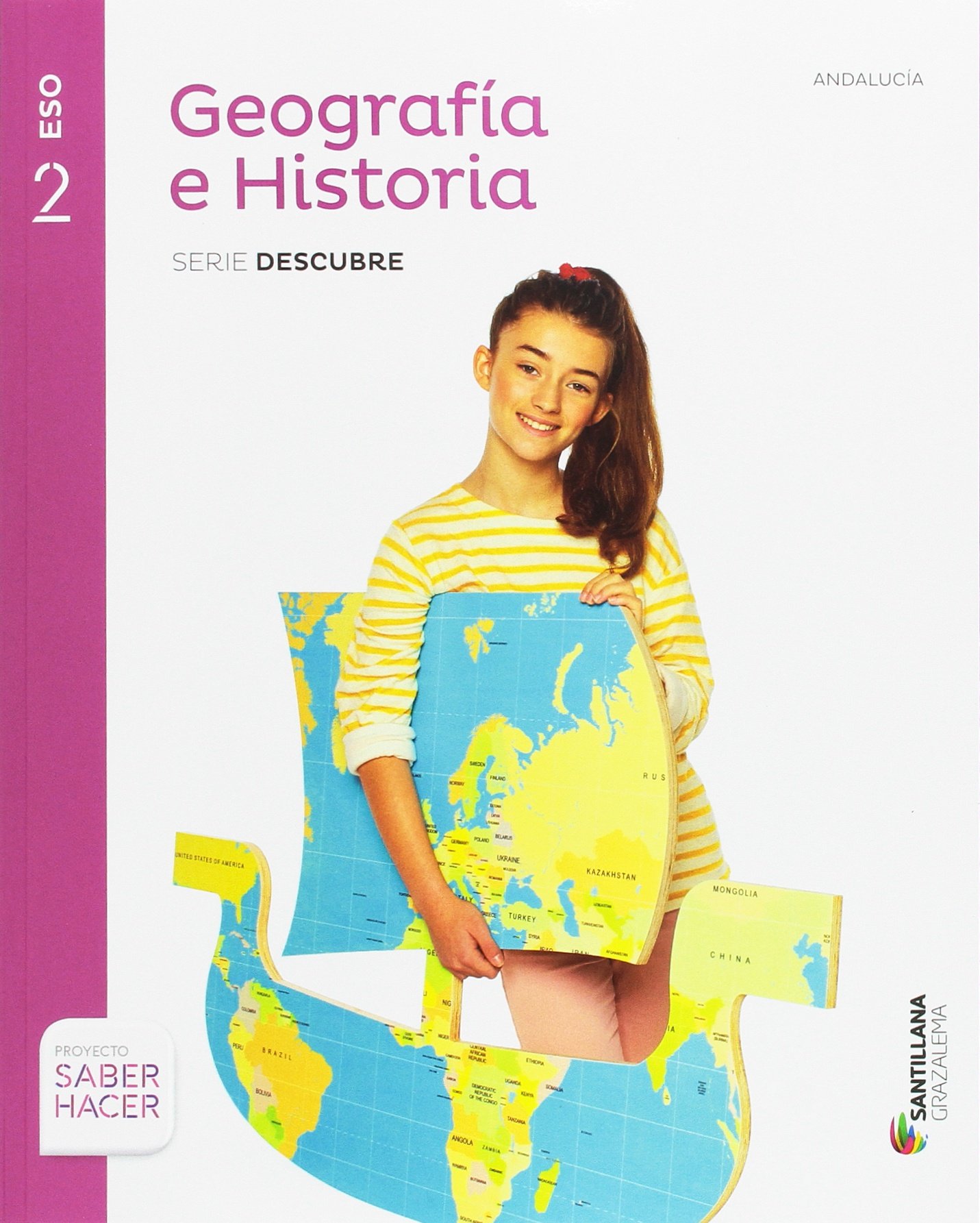 GEOGRAFIA E HISTORIA SERIE DESCUBRE 2 ESO SABER HACER