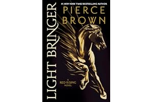 Light Bringer: A Red Rising Novel: 6