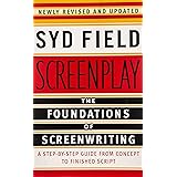 Screenplay: The Foundations of Screenwriting
