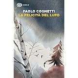 La felicità del lupo