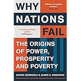 Why Nations Fail (Daron Acemoğlu) : The Origins of Power, Prosperity, And Poverty