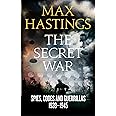 The Secret War: Spies, Codes and Guerrillas 1939–1945: Amazon.co.uk ...