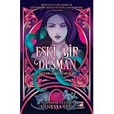 Eski Bir D&uuml;şman - Canavarlar &Uuml;&ccedil;lemesi