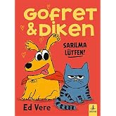 Gofret ve Diken - Sarılma L&uuml;tfen !