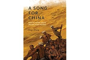 Song for China: How My Father Wrote Yellow River Cantata