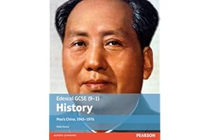 Edexcel GCSE (9-1) History Mao’s China, 1945–1976 Student Book (EDEXCEL GCSE HISTORY (9-1))