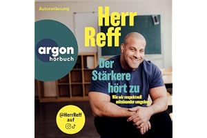 Der Stärkere hört zu: Wie wir respektvoll miteinander umgehen