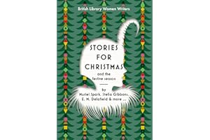 Stories for Christmas and the Festive Season: British Library Women Writers Anthology: 17