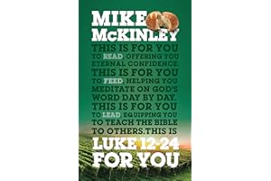 Luke 12-24 For You: Offering You Eternal Confidence (God's Word For You)