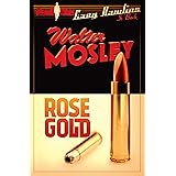 Rose Gold: Easy Rawlins 13