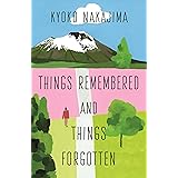 Things Remembered and Things Forgotten: Kyoko Nakajima