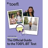 The Official Guide to the TOEFL IBT Test, Eighth Edition