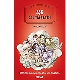 Aşk Olmasaydı