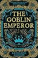 The Goblin Emperor