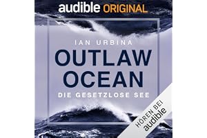 Outlaw Ocean: Die gesetzlose See