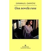 Una novela rusa (Panorama de narrativas n&ordm; 707)