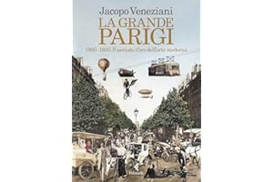 La grande Parigi. 1900-1920. Il periodo d’oro dell’arte moderna