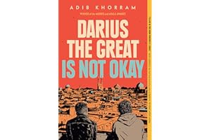 Darius the Great Is Not Okay (Darius the Great, 1)