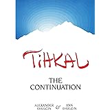 TIHKAL: The Continuation