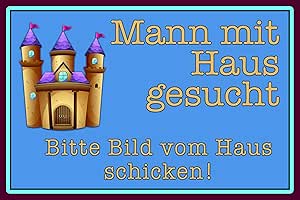 Mann Mit Haus Gesucht Bitte Bild Vom Haus Schicken Lustige