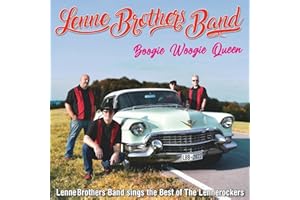 Boogie Woogie Queen (Best Of The Lennerockers)